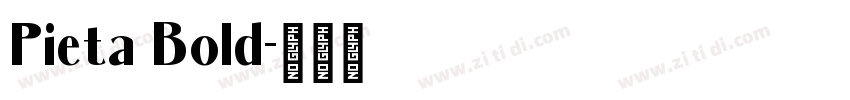 Pieta Bold字体转换